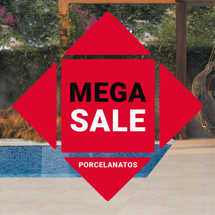 MEGA SALE PORCELANATO