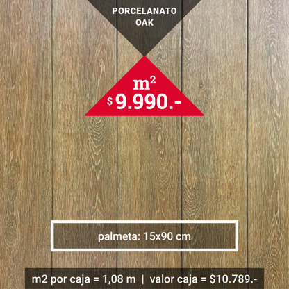 PORCELANATO OAK FOREST 15x90 $9.990 el m2