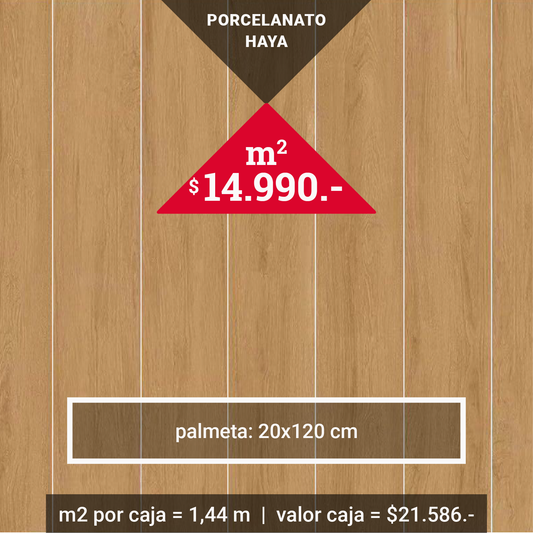 PORCELANATO HAYA 20X120 $14.990 el m2